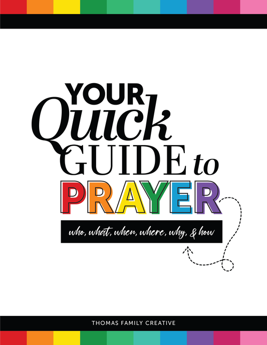 Your Quick Guide to Prayer